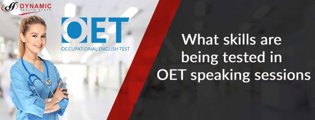 What-Skills-are-being-Tested-in-OET-Speaking-Sessions-DHS
