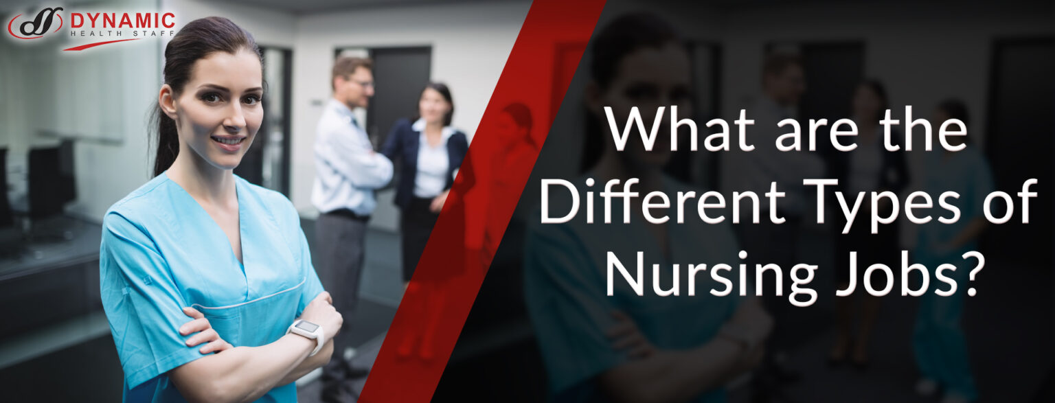 What are the Different Types of Nursing Jobs? to our blog